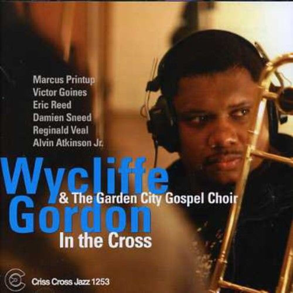 Wycliffe Gordon - In the Cross  CD